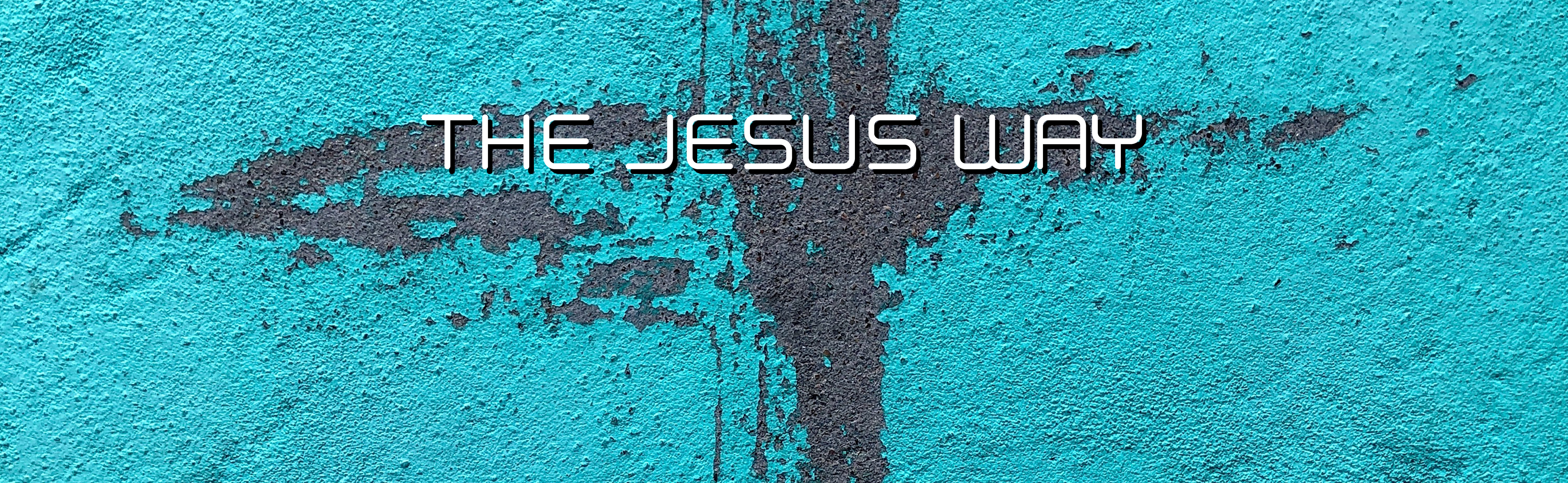 The Jesus Way